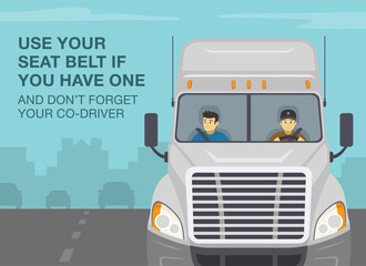 Heavy vehicle driving rules and tips. Checklist for truck drivers. Use your seat belt if you have one and don't forget your co-driver. Flat vector illustration template.