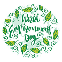 World environment day. Hand lettering. Poster concept.