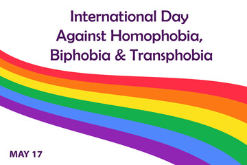 International Day Against Homophobia, Biphobia and Transphobia on May 17. Celebration, raise awareness of LGBT rights violations. Banner, greeting card template with colorful rainbow striped ribbon.