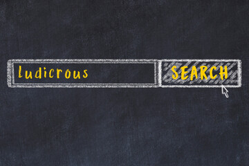 Search engine concept. Looking for ludicrous. Simple chalk sketch and inscription