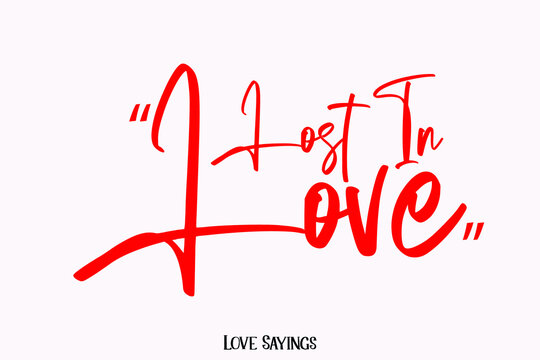 Lost In Love in Beautiful Cursive Red Color Typography Text on Light Pink Background
