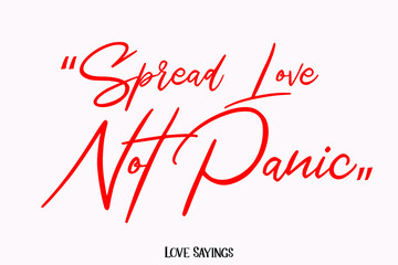 Spread Love Not Panic in Beautiful Cursive Red Color Typography Text on Light Pink Background