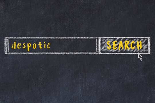 Search engine concept. Looking for despotic. Simple chalk sketch and inscription