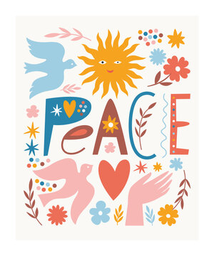 World peace poster. Lettering, dove of peace , flowers, sun, heart, symbols of peace