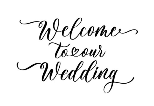Welcome To Our Wedding" Images – Browse 240 Stock Photos, Vectors, and  Video | Adobe Stock