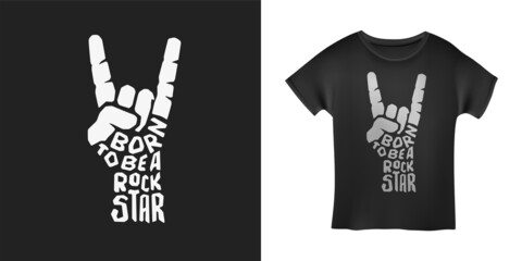 Born to be a rockstar rock gesture t-shirt design typography. Creative hand drawn lettering art with quote. Vector vintage illustration. - obrazy, fototapety, plakaty