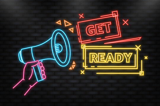 Neon Icon. Megaphone blue banner with get ready sign. Vector illustration