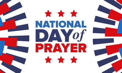 National Day of Prayer in United States. First Thursday of May. Annual day when Americans turn to God in prayer and meditation. Poster, card, banner and background. Vector illustration