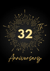 Naklejka premium 32 years golden anniversary logo celebration with a firework on black background. 32 years anniversary card template. vector design for greeting cards, birthday, wedding events, and invitation card