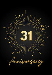 31 years golden anniversary logo celebration with a firework on black background. 31 years anniversary card template. vector design for greeting cards, birthday, wedding events, and invitation card