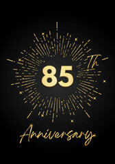 85 years golden anniversary logo celebration with a firework on black background. 85 years anniversary card template. vector design for greeting cards, birthday, wedding events, and invitation card