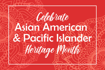 Asian American, Pacific Islanders Heritage month - celebration in USA. Vector banner with abstract mandala symbol ornament on red background. Greeting card, banner AAPI © Caelestiss