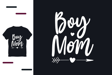 Boy mom t shirt design