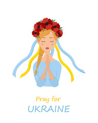 Beautiful ukrainian woman in a wreath with poppies prays for Ukraine. Stop war.