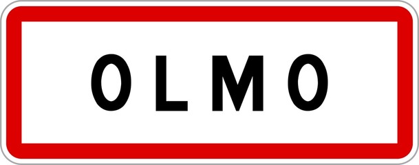 Panneau entrée ville agglomération Olmo / Town entrance sign Olmo