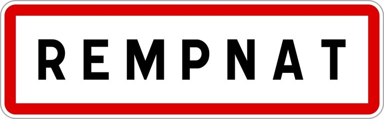 Panneau entrée ville agglomération Rempnat / Town entrance sign Rempnat
