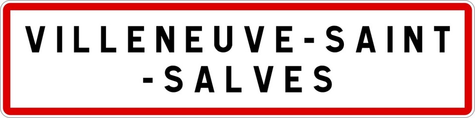 Panneau entrée ville agglomération Villeneuve-Saint-Salves / Town entrance sign Villeneuve-Saint-Salves