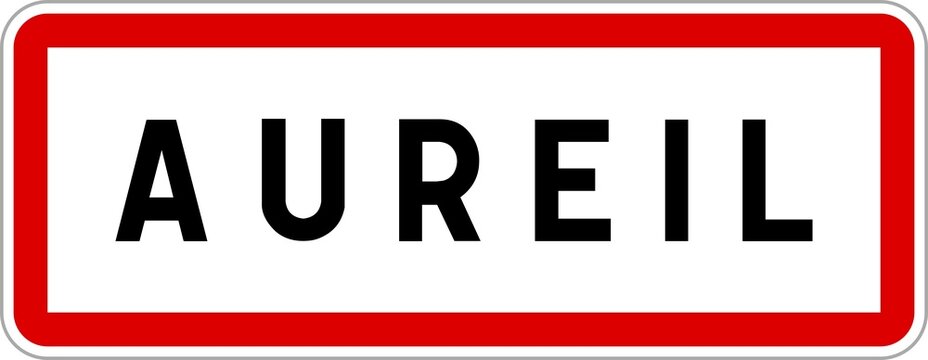 Panneau entrée ville agglomération Aureil / Town entrance sign Aureil