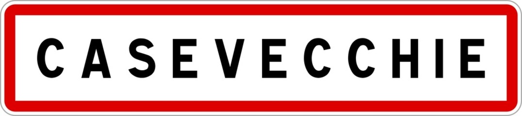 Panneau entrée ville agglomération Casevecchie / Town entrance sign Casevecchie