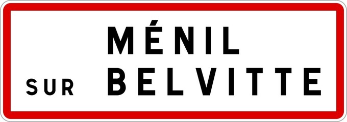 Panneau entrée ville agglomération Ménil-sur-Belvitte / Town entrance sign Ménil-sur-Belvitte