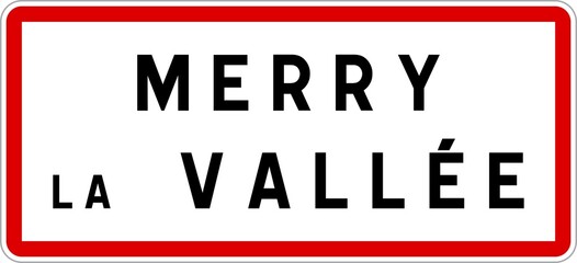 Panneau entrée ville agglomération Merry-la-Vallée / Town entrance sign Merry-la-Vallée