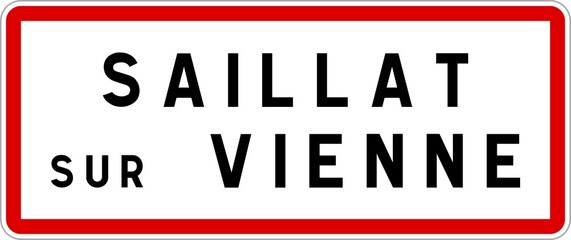Panneau entrée ville agglomération Saillat-sur-Vienne / Town entrance sign Saillat-sur-Vienne