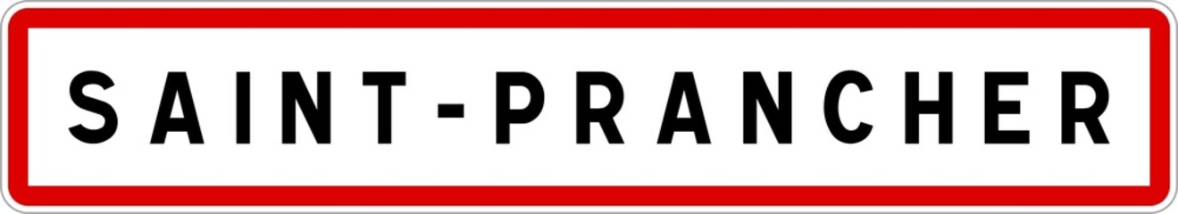Panneau entrée ville agglomération Saint-Prancher / Town entrance sign Saint-Prancher