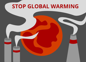  Vector digital image. Stop global warming. The planet, environmental pollution, factories, climate. Ecology eps horizontal design template for web banner, poster