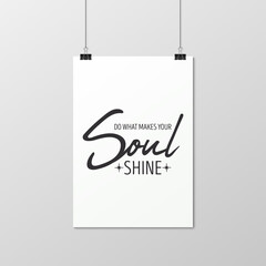 Do What Make Your Soul Shine. Vector Typographic Quote on paper Poster, Card Isolated. Gemstone, Diamond, Sparkle, Jewerly Concept. Motivational Inspirational Poster, Typography, Lettering