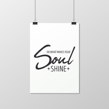 Do What Make Your Soul Shine. Vector Typographic Quote on paper Poster, Card Isolated. Gemstone, Diamond, Sparkle, Jewerly Concept. Motivational Inspirational Poster, Typography, Lettering