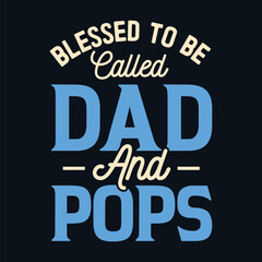 Obraz premium Fathers day t-shirt design, Fathers day typography t-shirt design, dad t-shirt