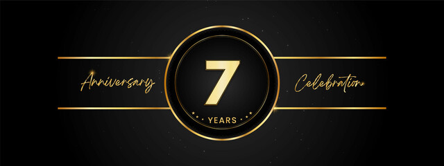 7 years anniversary golden color with circle ring isolated on black background for anniversary celebration event, birthday party, brochure, web, greeting card. 7 Year Anniversary Template Design