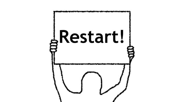 Restart!文字入りプラカードを持つ人の線画イラスト_モノクロ