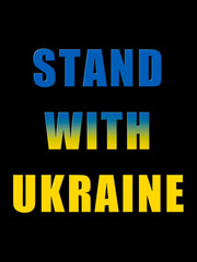 message Stand with Ukraine over black background