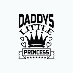 Daddy's little princess, dad day saying design.