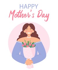 Happy Mothers Day. Woman holds bouquet of flowers and smiling. Greeting card. Cute flat vector illustration on a white background.