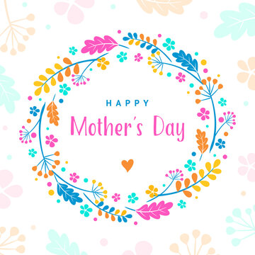 Happy mothers day card. Vector greeting banner for social media, online stores, poster. Text of happy mother's day. A vignette, frame of beautiful flowers, leaves and flower buds on white background.