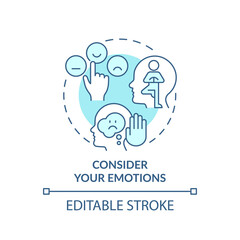 Consider your emotions turquoise concept icon. Increasing emotional intelligence abstract idea thin line illustration. Isolated outline drawing. Editable stroke. Arial, Myriad Pro-Bold fonts used