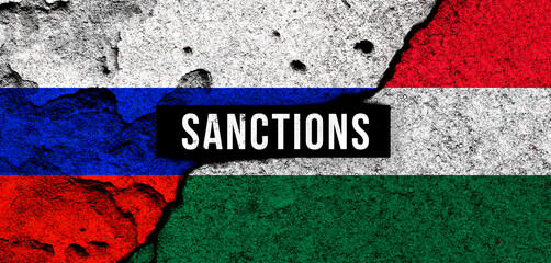 Russia and Hungary sanctions. National flags background with text. Embargo, default concept photo