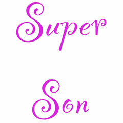 daughter,son,mom,dad,super mom inscription,super dad inscription,super daughter inscription,super son inscription,happy mother's day inscription,happy father's day inscription,heart with flowers and i