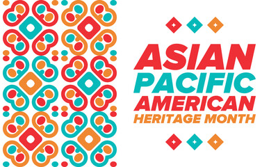 Asian Pacific American Heritage Month. Celebrated in May. It celebrates the culture, traditions and history of Asian Americans and Pacific Islanders in the United States. Poster, card, banner. Vector
