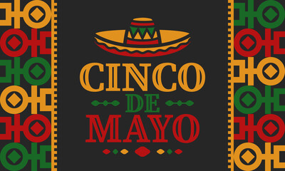 Cinco de Mayo in Mexico. Traditional mexican fiesta in May. National happy holiday with carnival, festival and parade. Latin american and spanish pattern. Illustration with sombrero. Vector poster