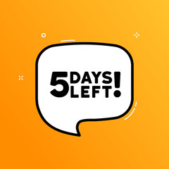 Speech bubble with 5 days left text. Boom retro comic style. Pop art style. Vector line icon for Business and Advertising