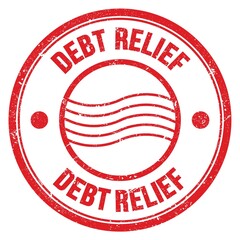 DEBT RELIEF text written on red round postal stamp sign