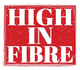 HIGH IN FIBRE, text on red stamp sign