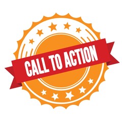 CALL TO ACTION text on red orange ribbon stamp.