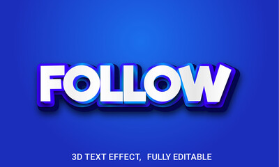 Editable 3d text effect style Follow Luxury template