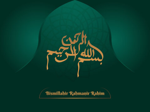Bismillahir Rahmanir Rahim Islamic Religious Allah Arabic Calligraphy Typography Design