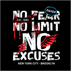 No fear no limit no excuses design typography, design for t shirt, sticker, wall muralls, vector illustration