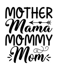 Mother's day t shirt, mug design